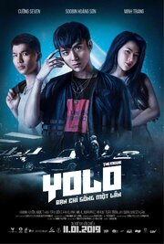 YOLO. Фильм - лучший фильм в фильмографии Soobin Hoàng Son