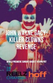 John Wayne Gacy: Killer Clown's Revenge - лучший фильм в фильмографии McKenna Rose