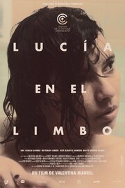 Lucia en el limbo - лучший фильм в фильмографии Julien Ramirez Hernan