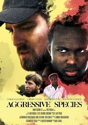 Aggressive Species - лучший фильм в фильмографии Michael Visalli