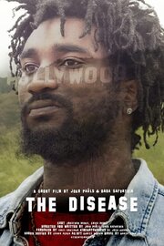 The Disease из фильмографии Джош Чиара в главной роли.