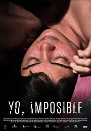 Yo Imposible - лучший фильм в фильмографии Belkis Avilladares