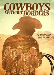 Cowboys Without Borders - лучший фильм в фильмографии Бобби Вилларриал