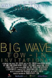 Big Wave Tow-In Invitational - лучший фильм в фильмографии Wesley Forsyth