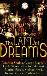 The Land of Dreams из фильмографии Эдоардо Пеше в главной роли.