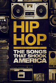 Hip Hop: The Songs That Shook America - лучший фильм в фильмографии One9