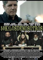 50kilosdenosotros - лучший фильм в фильмографии Rafael Chaves