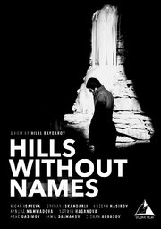 Hills Without Names - лучший фильм в фильмографии Huseyn Nasirov