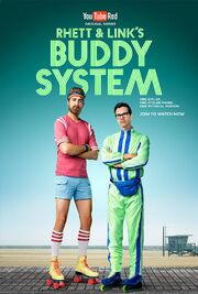 Rhett and Link's Buddy System из фильмографии Роб Кордри в главной роли.