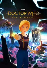 Doctor Who: The Runaway - лучший фильм в фильмографии Matt Saxton