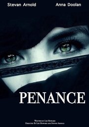 Penance - лучший фильм в фильмографии Анна Дулан