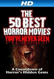 The 50 Best Horror Movies You've Never Seen - лучший фильм в фильмографии Джеффри Реддик