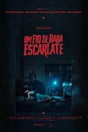 Um Fio de Baba Escarlate из фильмографии Леонор Силвейра в главной роли.