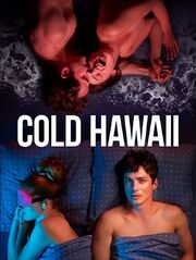 Cold Hawaii - лучший фильм в фильмографии Hannah Marie Brink Andersen