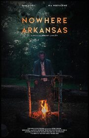 Nowhere Arkansas из фильмографии Gary Blake в главной роли.