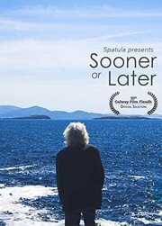 Sooner or Later из фильмографии Конор Куинлэн в главной роли.