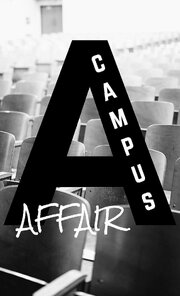 A Campus Affair из фильмографии Кевин Лучеро Лесс в главной роли.