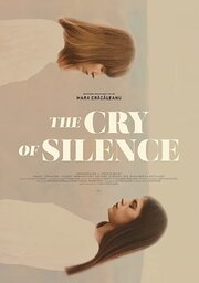 The Cry of Silence - лучший фильм в фильмографии Marina Munteanu