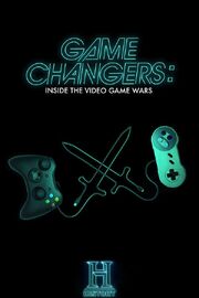 Game Changers: Inside the Video Game Wars из фильмографии Зак Бер в главной роли.