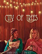 City of Trees - лучший фильм в фильмографии Gloria Junn