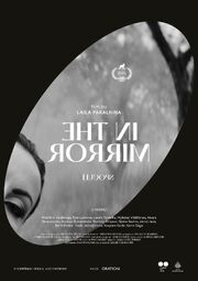 In the Mirror из фильмографии Лайла Пакалныня в главной роли.