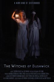 The Witches of Bushwick из фильмографии Joe Pardavila в главной роли.