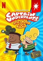 Captain Underpants: Epic Choice-o-Rama из фильмографии Бреннан Мюррэй в главной роли.