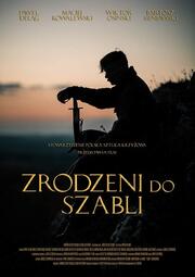 Zrodzeni do szabli - лучший фильм в фильмографии Мацей Ковалевски