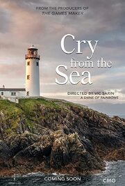 Cry from the Sea - лучший фильм в фильмографии Oisín Nolan