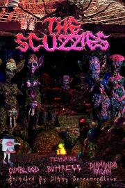 The Scuzzies из фильмографии Джеррика Бентон в главной роли.