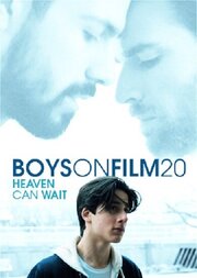 Boys on Film 20: Heaven Can Wait - лучший фильм в фильмографии Mariel Matero