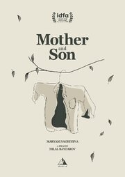 Mother and Son - лучший фильм в фильмографии Хилал Байдаров