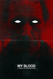 My Blood - лучший фильм в фильмографии Джои Острандер