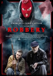 Robbery - лучший фильм в фильмографии Саманта Херман