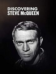 Discovering Steve McQueen из фильмографии Линди Савиль в главной роли.