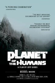 Planet of the Humans - лучший фильм в фильмографии Нина Яблонски