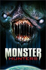 Monster Hunters - лучший фильм в фильмографии Дэвид Джетер