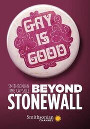 Smithsonian Time Capsule: Beyond Stonewall - лучший фильм в фильмографии Тед Тюэль