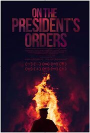 On the President's Orders - лучший фильм в фильмографии Рэни Аронсон