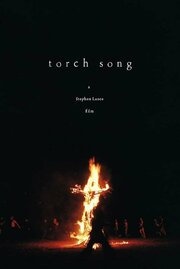 Torch Song из фильмографии Стивен Лэнс в главной роли.