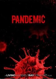 Pandemic - лучший фильм в фильмографии Emeal Zwayne