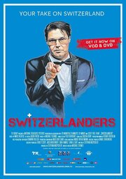 Switzerlanders - лучший фильм в фильмографии Alex Gfeller