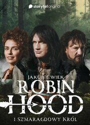 Robin Hood i Szmaragdowy Król (Audioplay) из фильмографии Наташа Урбаньская в главной роли.