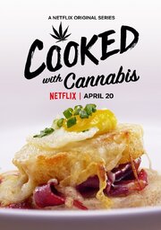 Cooked with Cannabis - лучший фильм в фильмографии Дэниэл Мусто