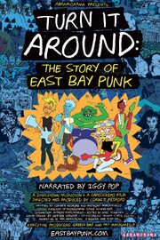 Turn It Around: The Story of East Bay Punk - лучший фильм в фильмографии Линн Бридлав