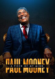 Paul Mooney: A Piece of My Mind - God Bless America из фильмографии Пол Муни в главной роли.