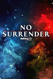 Impact Wrestling: No Surrender из фильмографии Исайя Кэссиди в главной роли.