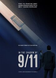 In the Shadow of 9/11 - лучший фильм в фильмографии Сэмюэл Р. Сантана