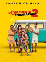 Doblemente Embarazada 2 - лучший фильм в фильмографии Кармен Ауб