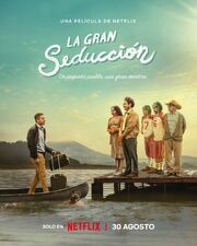 La Gran Seducción - лучший фильм в фильмографии Luciana Herrera Caso